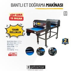 Gebamax Çift Sıra 12 Bıçak 380 Volt Konveyörlü Et Kesme Parçalama Paylama Makinesi